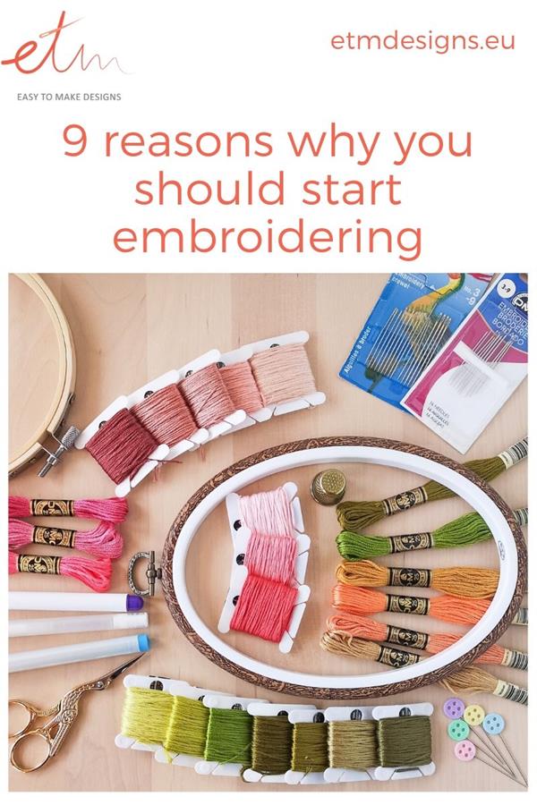 9 reasons why you should start embroidering 2 Pinterest graphic 9 reasons to start embroidering, threads and needles