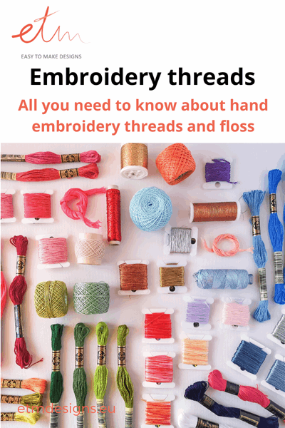 Embroidery threads 3 all you need to know about hand embroidery thread and floss