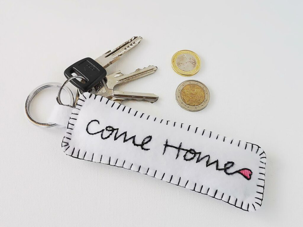 Valentine's day embroidery design 6 Key chain with embroidered Come Home phrase